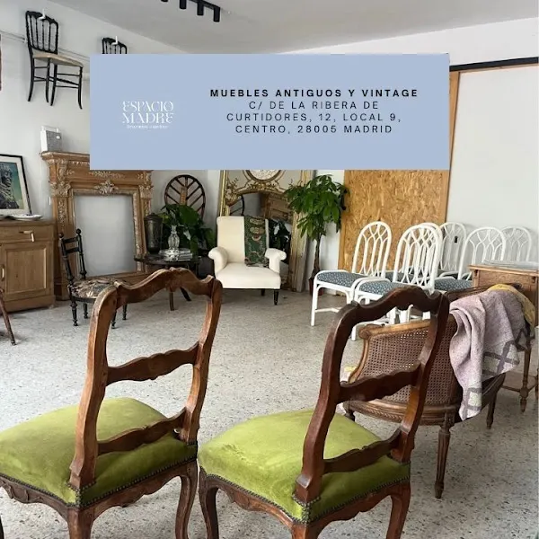 Espacio Madre: antigüedades francesas y muebles vintage Madrid - Madrid